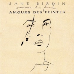 Amours des feintes by Jane Birkin