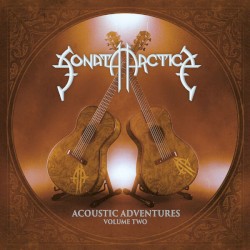 Acoustic Adventures, Vol. 2 by Sonata Arctica