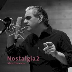 Nostalgia 2 by Marc Hervieux