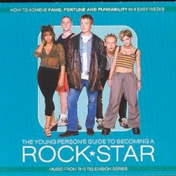 The Young Person's Guide to Becoming a Rock Star by Nick Bergin ,   Guy Pratt ,   Owen Vyse ,   Andy Caine ,   Julie Katnoria ,   Nick Franglen ,   Tam Johnstone  &   Neil Sidwell