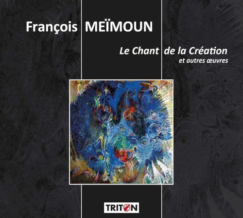 Meïmoun: Le Chant de la Création et autres œuvres