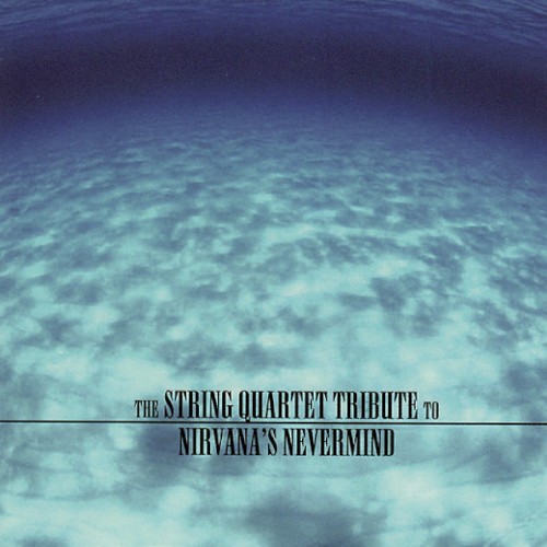 The String Quartet Tribute to Nirvana’s Nevermind