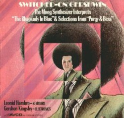 Switched-On Gershwin by Gershon Kingsley