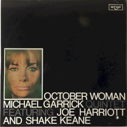October Woman by Michael Garrick Quintet  featuring   Joe Harriott  and   Shake Keane