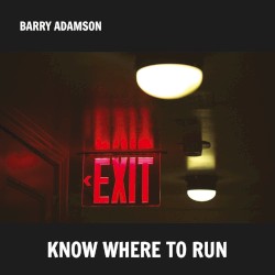 Know Where to Run by Barry Adamson