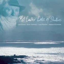 Lake of Shadows by Phil Coulter