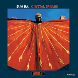 Crystal Spears by Sun Ra