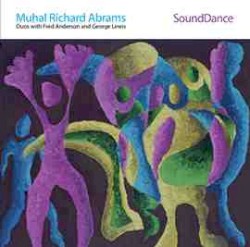 SoundDance by Muhal Richard Abrams ,   Fred Anderson ,   George Lewis