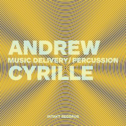 Music Delivery / Percussion by Andrew Cyrille