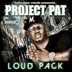 Loud Pack by Project Pat