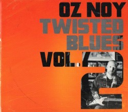 Twisted Blues Vol.2 by Oz Noy