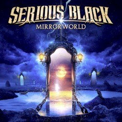 Mirror World by Serious Black