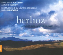 Les Nuits d'été / Harold en Italie by Berlioz ;   Antoine Tamestit ,   Anne Sofie von Otter ,   Les Musiciens du Louvre-Grenoble ,   Marc Minkowski