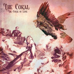 The Curse of Love by The Coral