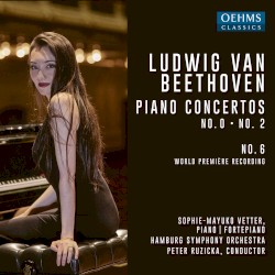 Piano Concertos nos. 0, 2 & 6 by Ludwig van Beethoven ;   Sophie-Mayuko Vetter ,   Hamburg Symphony Orchestra ,   Peter Ruzicka