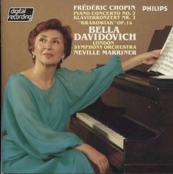 Piano Concerto no. 2 by Frédéric Chopin ;   Bella Davidovich ,   London Symphony Orchestra ,   Sir Neville Marriner