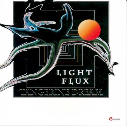 Light Flux by Tangerine Dream