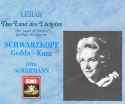 Das Land des Lächelns by Franz Lehár ;   Elisabeth Schwarzkopf ,   Erich Kunz ,   Nicolai Gedda  &   Otto Ackermann