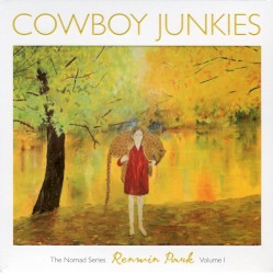 The Nomad Series, Volume 1: Renmin Park by Cowboy Junkies