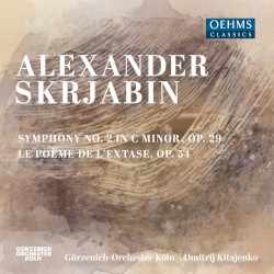 Symphony no. 2 in C minor, op. 29 / Le poème de l’extase, op. 54 by Alexander Skrjabin ;   Gürzenich-Orchester Köln ,   Dmitrij Kitajenko