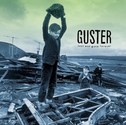 Lost and Gone Forever by Guster