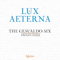 Lux aeterna by The Gesualdo Six ,   Owain Park