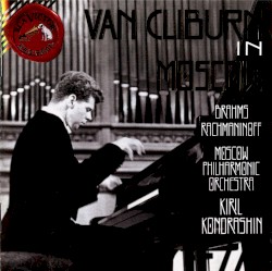 Van Cliburn in Moscow by Sergei Rachmaninov ,   Brahms ;   Van Cliburn ,   Moscow Philharmonic Orchestra ,   Kiril Kondrashin