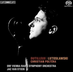 Dutilleux / Lutosławski by Dutilleux ,   Lutosławski ;   Christian Poltéra ,   ORF Vienna Radio Symphony Orchestra ,   Jac van Steen