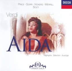 Aïda by Verdi ;   Price ,   Vickers ,   Gorr ,   Merrill ,   Tozzi ,   Rome Opera House Orchestra  and   Chorus ,   Solti  conducting