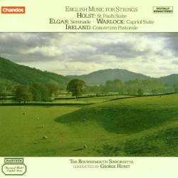 English Music for Strings by Holst ,   Elgar ,   Warlock ,   Ireland ;   The Bournemouth Sinfonietta ,   George Hurst