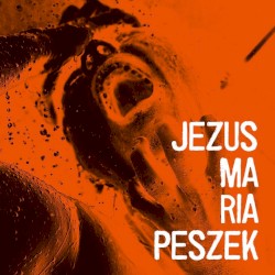 Jezus Maria Peszek by Maria Peszek