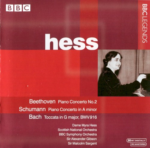 Beethoven: Piano Concerto No.2 / Schumann: Piano Concerto in A minor / Bach: Toccata in G major, BWV916