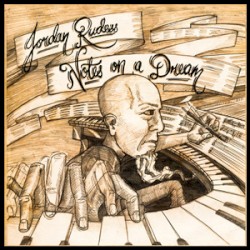 Notes on a Dream by Jordan Rudess