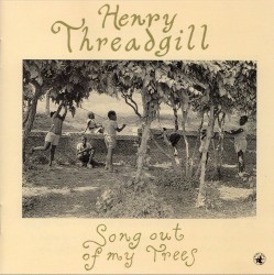 Song Out of My Trees by Henry Threadgill