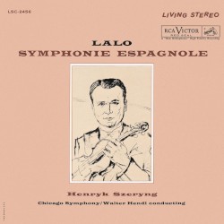Symphonie Espagnol by Lalo ;   Chicago Symphony Orchestra ,   Walter Hendl ,   Henryk Szeryng