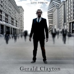 Life Forum by Gerald Clayton
