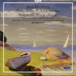 Symphony 9 "Visionaria" / Symphonic Poem "Älven" by Kurt Atterberg ;   Satu Vihavainen ,   Gabriel Suovanen ,   NDR Chor ,   Prager Kammerchor ,   NDR Radiophilharmonie ,   Ari Rasilainen