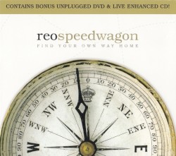Find Your Own Way Home by REO Speedwagon