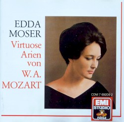 Virtuose Arien von W. A. Mozart by Wolfgang Amadeus Mozart ;   Edda Moser