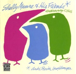 Shelley Manne & His Friends, Volume 1 by Shelly Manne