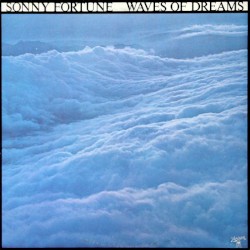 Waves of Dreams by Sonny Fortune