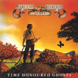 Time Honoured Ghosts by Barclay James Harvest