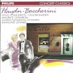 Cello Concertos by Joseph Haydn ,   Luigi Boccherini ;   Maurice Gendron ,   London Symphony Orchestra ,   Raymond Leppard