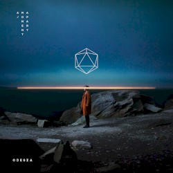 A Moment Apart by ODESZA