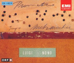 Prometeo by Luigi Nono ;   Ingo Metzmacher