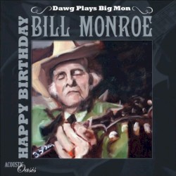 Dawg Plays Bill Monroe by David Grisman