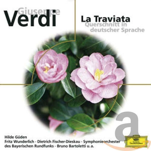 La Traviata: Querschnitt in deutscher Sprache
