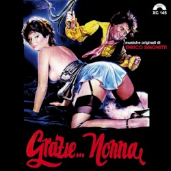 Grazie… nonna: Original Motion Picture Soundtrack by Enrico Simonetti