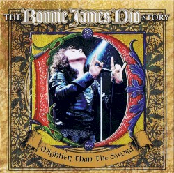 Mightier Than the Sword: The Ronnie James Dio Story by Ronnie James Dio