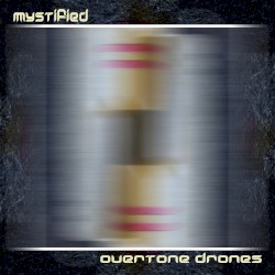 Overtone Drones by Mystified